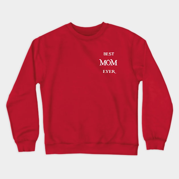 Best MOM ever Tshirts 2022 Crewneck Sweatshirt by haloosh